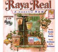 Raya Real - A Nuestro Son [Import]