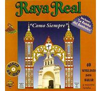 Raya Real - Como Siempre