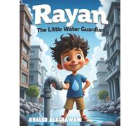 Rayan, The Little Water Guardian