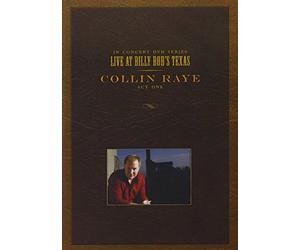 Raye, Collin - Live at Billy Bob's Texas-Act One