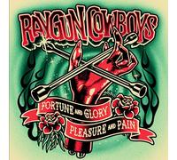 Raygun Cowboys - Fortune, Glory, Pleasure and Pain