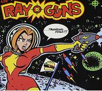 Rayguns - Talentless Fools