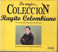 Rayito Colombiano "Lo Mejor Coleccion 3 Cd's"