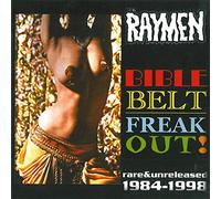 Raymen, the - Bible Belt Freak Out