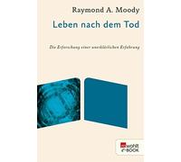 Raymond A. Moody Melvin Morse Elisabet Leben nach dem Tod: Die Erforschu (Poche)