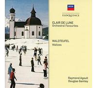RAYMOND AGOULT - Clair de Lune/Orchestral Favorites/Waltzes