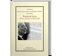 Raymond Aron: A Paz E A Guerra No Século Xxi Aa Vv (Auteur)