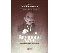 Raymond Aron et le réalisme politique