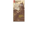 Raymond Aron, la Philosophie de l'Histoire et les Sc... Et les Sciences Sociales - Collectif - Rue D'ulm Eds - broché - Etude