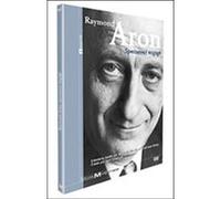 Raymond Aron - Spectateur engagé E