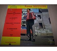 Raymond Boisserie Et Son Orchestre Musette - Valse : Les Fiancés D'Auvergne / Cha-Cha : La Marmite / Valse : Carillons D'Alsace / Le Dénicheur - EP 45 tours - 7"