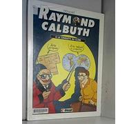Raymond Calbuth, tome 2 : A la conquête du globe