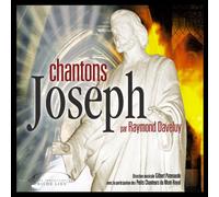 Raymond Daveluy - Chantons Joseph