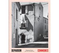 Raymond Depardon, Communes - Raymond Depardon - Fondation Cartier - relié - Beau livre