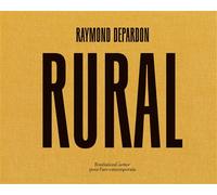 Raymond Depardon, Rural Edition bilingue français-anglais - Raymond Depardon - Fondation Cartier - relié - Beau livre