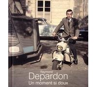 raymond depardon: UN MOMENT SI DOUX