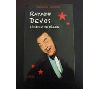Raymond Devos: L'enfer du décor
