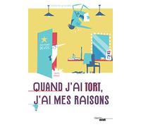 Raymond Devos, quand j'ai tort, j'ai mes raisons