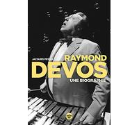 Raymond Devos, une biographie Jacques Pessis (Auteur)