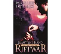 Raymond E. Feist Steve Stirling Jimmy the Hand (Poche) Legends of the Riftwar