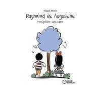 Raymond Et Augustine - Montgolfière Sans Ballon