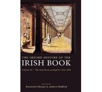 Raymond Gillespie Gillespie, The Oxford History of the Irish Book, Vol (Relié)
