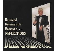 Raymond Kraemer - Raymond Returns with Romantic Reflections