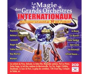 Raymond Lefèvre - La Magie des Grands Orchestres Internationaux