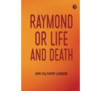 Raymond or, Life and Death