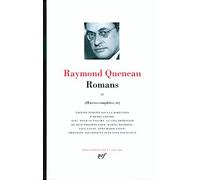 Raymond Queneau: OEuvres completes, II, III : Romans, Tome II (Exercices de style, Zazie dans le metro...) [Bibliotheque de la Pleiade] (French Edition) by Raymond Queneau (2006-11-28)