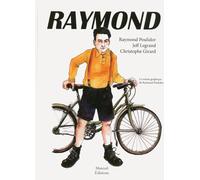 Raymond - Raymond Poulidor - Mareuil Editions - broché - Bande dessinée