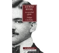 Raymond Roussel : Au cannibale affable