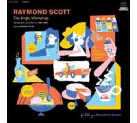 Raymond Scott - The Jingle Workshop: Midcentury Musical Miniatures 1951-1965 [Vi
