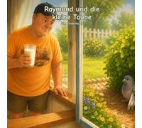 Raymond und die kleine Taube