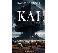 Raymond Unger KAI (Relié)