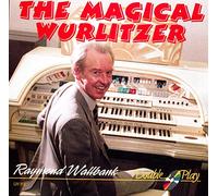 Raymond Wallbank - The Magical Wurlitzer (UK Import)
