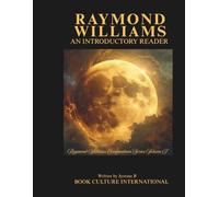 Raymond Williams: An Introductory Reader