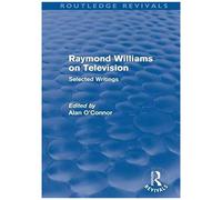 Raymond Williams On Television (Routledge Revivals)
