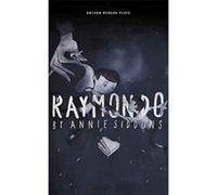 Raymondo (Oberon Modern Plays) - [Livre en VO] Annie Siddons (Auteur)