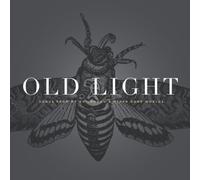 Rayna Gellert - Old Light: Songs from My Childhood and Other Gone Worlds