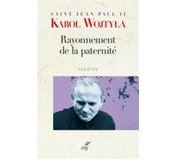 Rayonnement de la paternité - Jean-Paul II - Cerf - broché - Essai