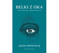 Rayons de l'œil - Jacek Siepsiak (Prosa auf Polnisch)