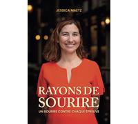 Rayons de Sourire Tome 2: Un sourire contre chaque épreuve