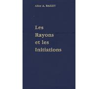 Rayons et initiations, volume 5