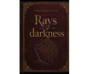 RAYS OF DARKNESS: first kiss - first wound