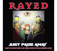 Rayzd - Just Fade Away