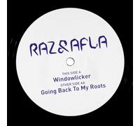 Raz & Afla - Windowlicker/Going Back To My Roots