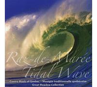 Raz-de-Marée - Tidal Wave/Raz-De-Maree
