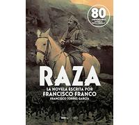 Raza, la novela escrita por Francisco Franco