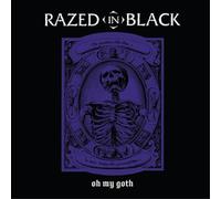 Razed in Black Oh My Goth (Vinyl) 12" Album Coloured Vinyl (Limited Edition)